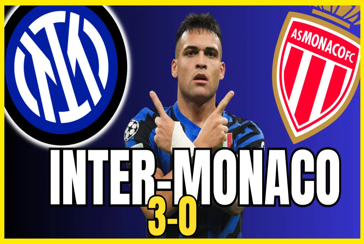 VIDEO – INTER MONACO 3-0: FOURTH PLACE!! WHAT A CHAMPIONS!! AND JUVE AND MILAN…