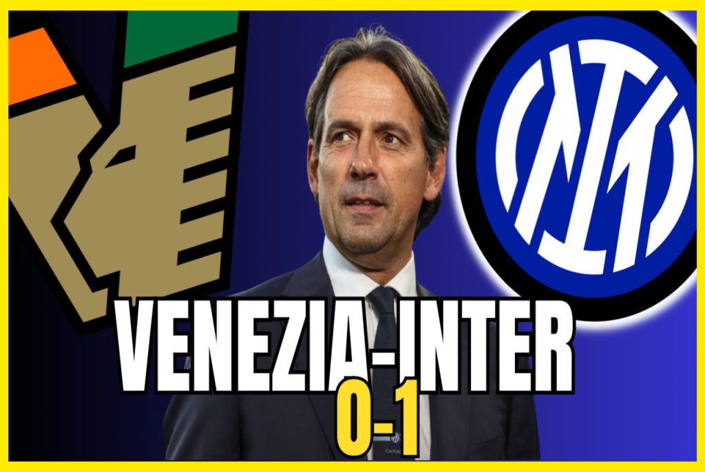 VIDEO – VENEZIA INTER 0-1: WITH THE COLD SHOULDER, IT’S MORE ENJOYABLE! PLATINUM VICTORY!