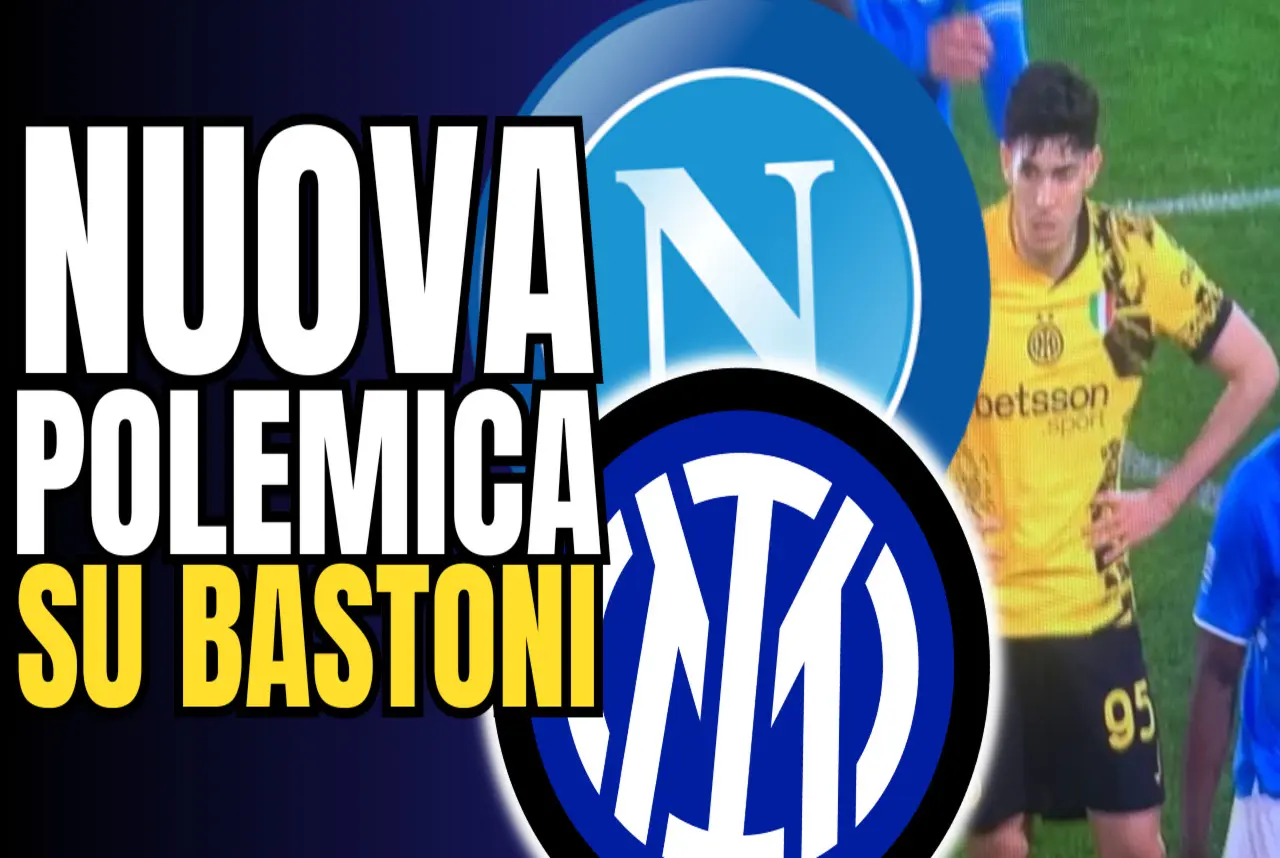 VIDEO – Controversy over the BASTONI case and five things you DID NOT see in Napoli-Inter 1-1