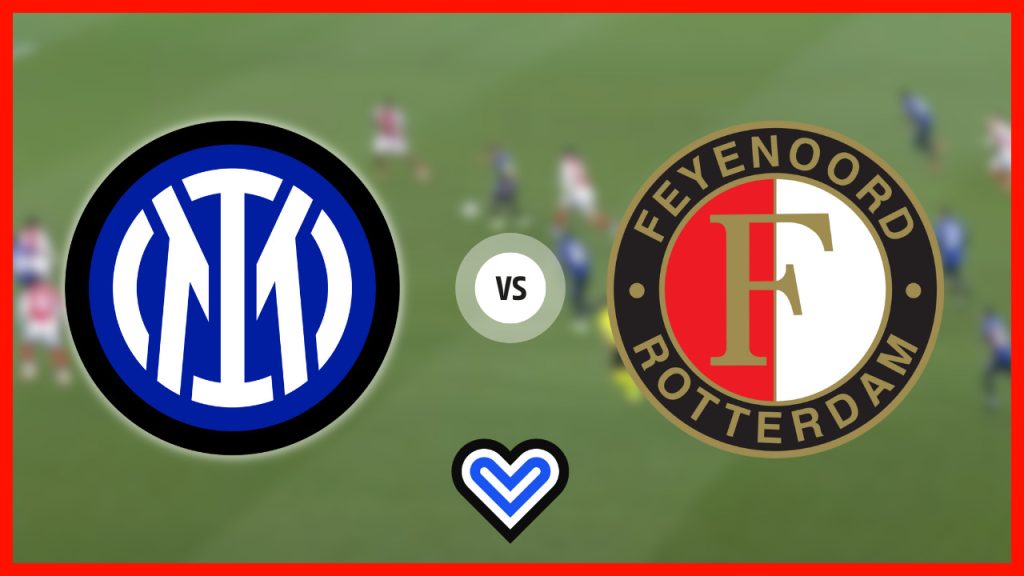 LIVE – INTER-FEYENOORD Live! Live reaction Champions League