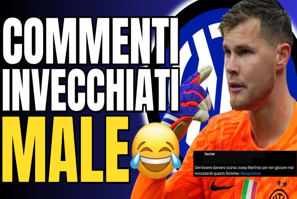 VIDEO – Comments that aged poorly: Episode 8 – JOSEP MARTINEZ to INTER
