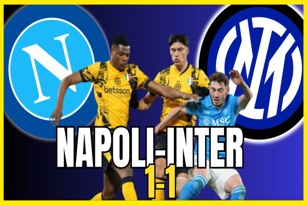 VIDEO – NAPOLI INTER 1-1: WHAT A REGRET! SO CLOSE TO THE VICTORY