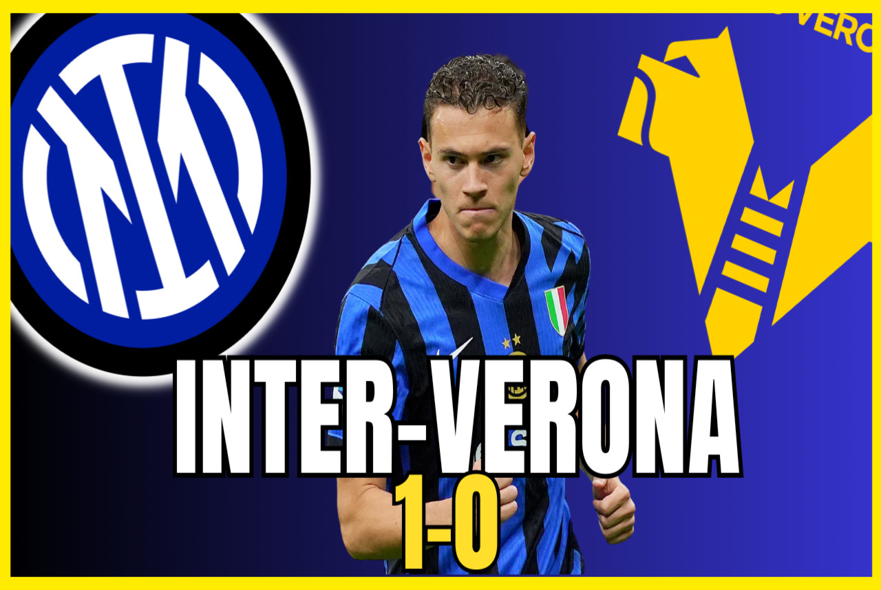 VIDEO – INTER VERONA 1-0: BOREDOM WINS, BUT BETTER THIS WAY! ABOUT THE SUBSTITUTIONS…