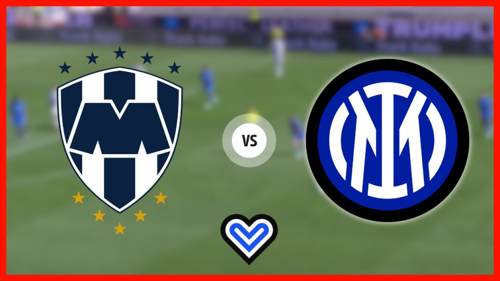 LIVE – MONTERREY-INTER live! Live reaction Club World Cup