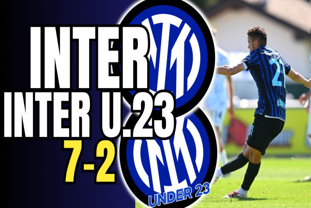 VIDEO – INTER-INTER U23 7-2: FOUR EXCELLENT SIGNS RIGHT AWAY!