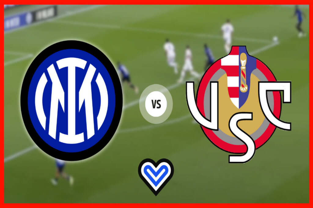 LIVE – INTER-CREMONESE Live! Live reaction Serie A