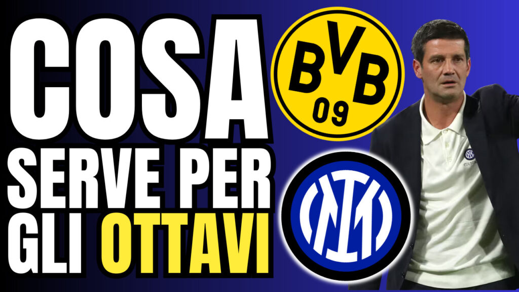 VIDEO – Borussia Dortmund-Inter, what is needed for the Champions League and what CHANGES immediately on the market