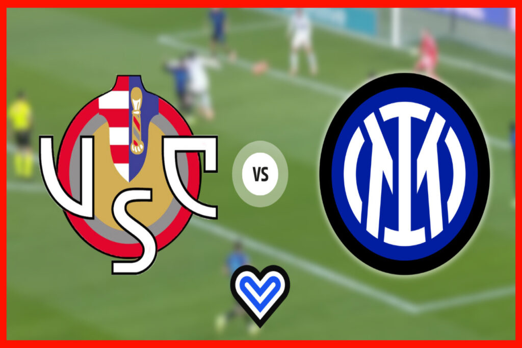 LIVE – CREMONESE-INTER Live! Live reaction Serie A
