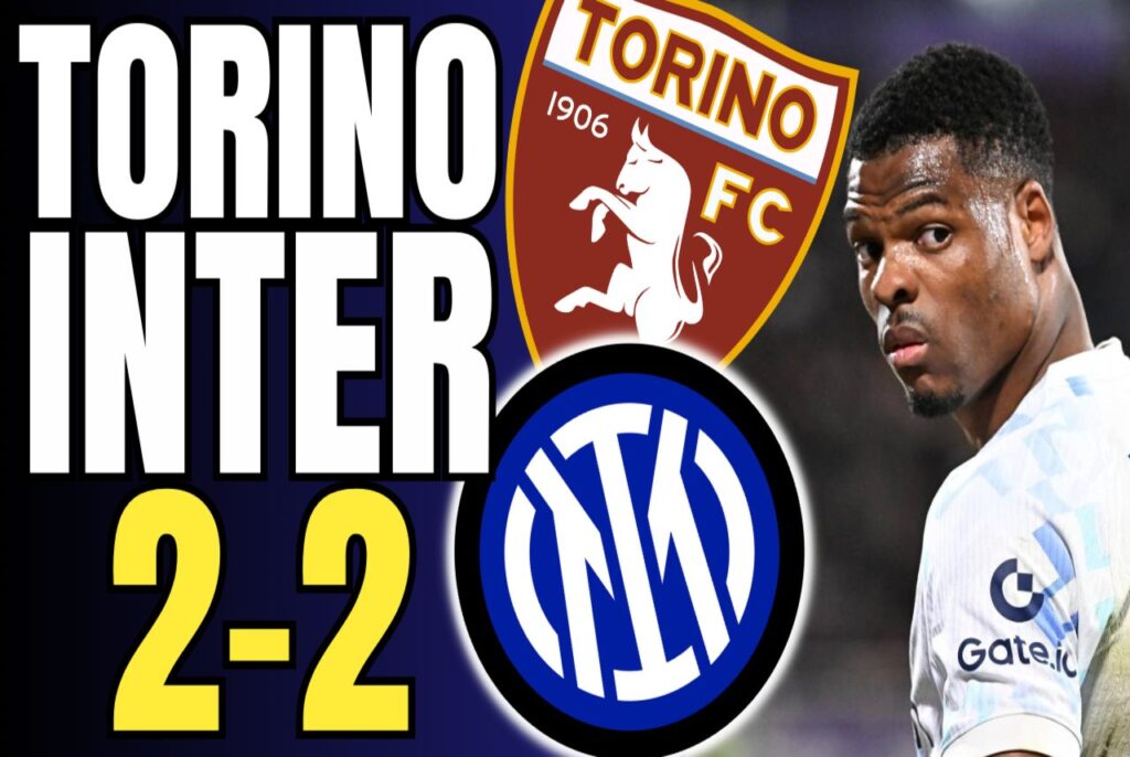 VIDEO – TORINO-INTER 2-2: WE DISAPPEARED FROM THE FIELD! || Highlights and analysis