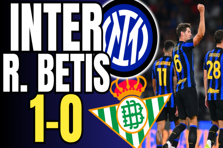 VIDEO – INTER-REAL BETIS 1-0: JOHNNY, JOHNNY STONEEES! || Highlights and analysis