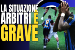 VIDEO – The Referees are CONDITIONED, INTER is Furious and the Case Erupts