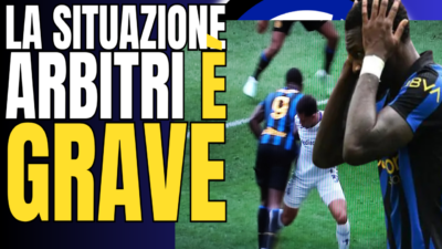 VIDEO – The Referees are CONDITIONED, INTER is Furious and the Case Erupts