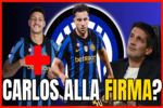 LIVE – Another INJURY, CARLOS RENEWAL CLOSE, towards Inter-Fiorentina – INTER NEWS
