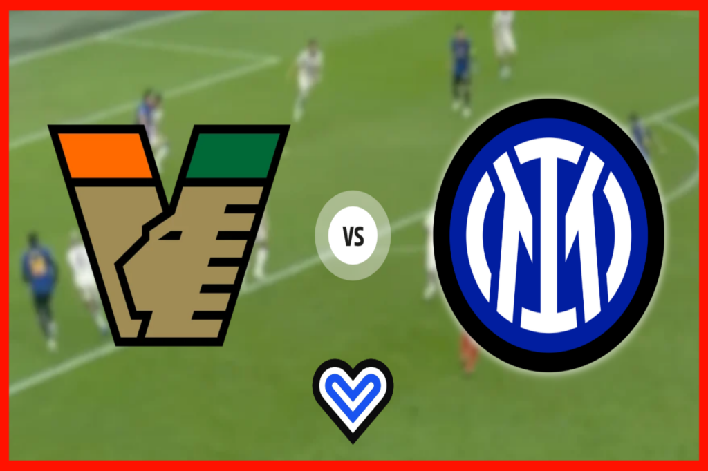 LIVE – VENEZIA-INTER Live! Live reaction Serie A